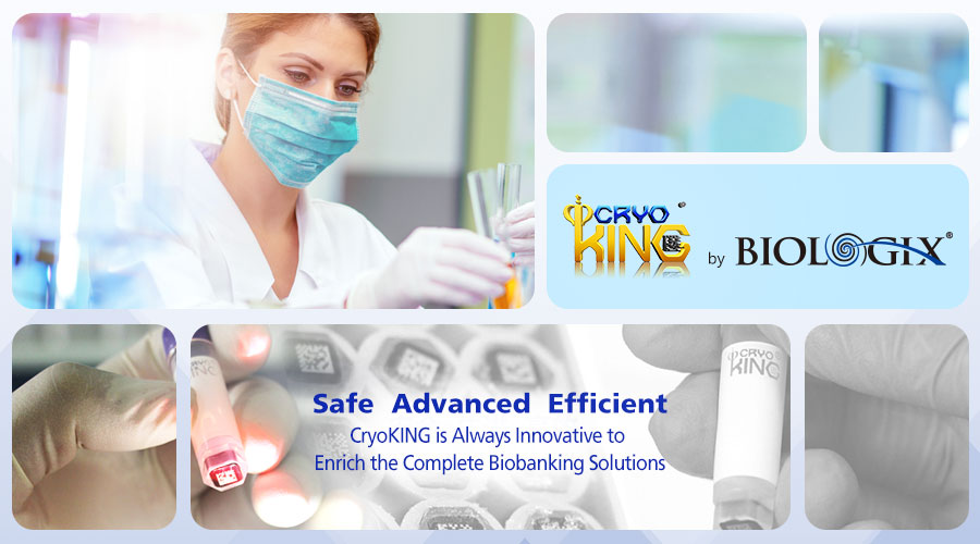 CryoKING is Always Innovative to Enrich the Complete Biobanking Solutions