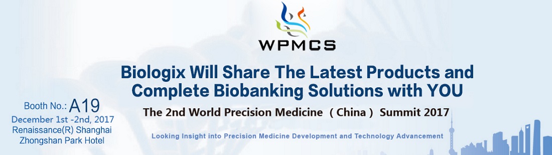 Biologix Will Share the Latest Products and Complete Biobanking Solutions with You